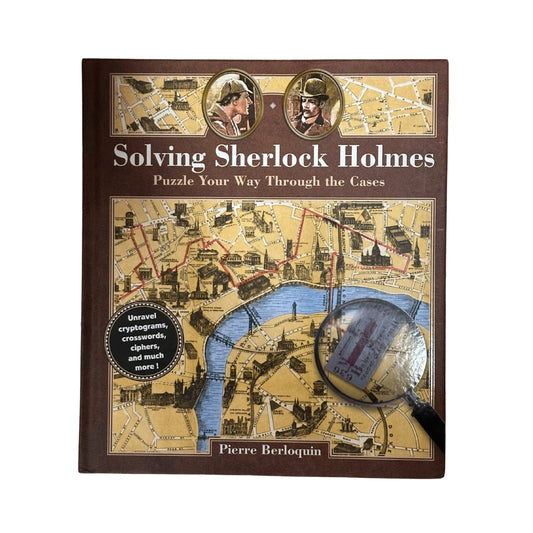 Solving Sherlock Holmes Puzzle Your Way Through the Cases