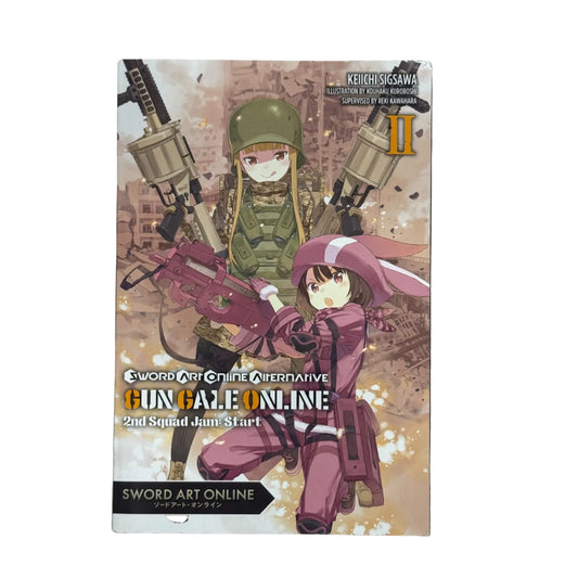 Sword Art Online Alternative Gun Gale Online, Vol. 2 (light novel): Second Squad Jam: Start (Sword Art Online Alternative Gun Gale Online (light novel), 2)