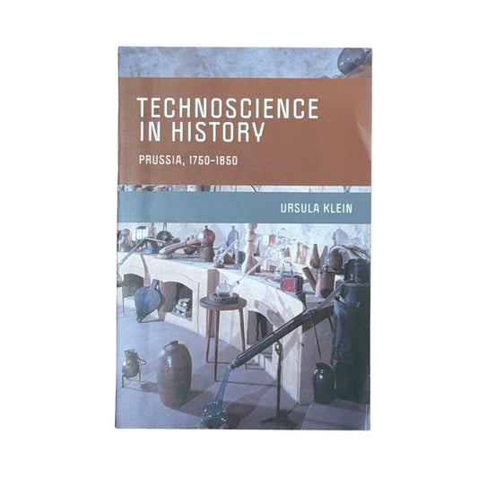 Technoscience in History Prussia, 1750-1850