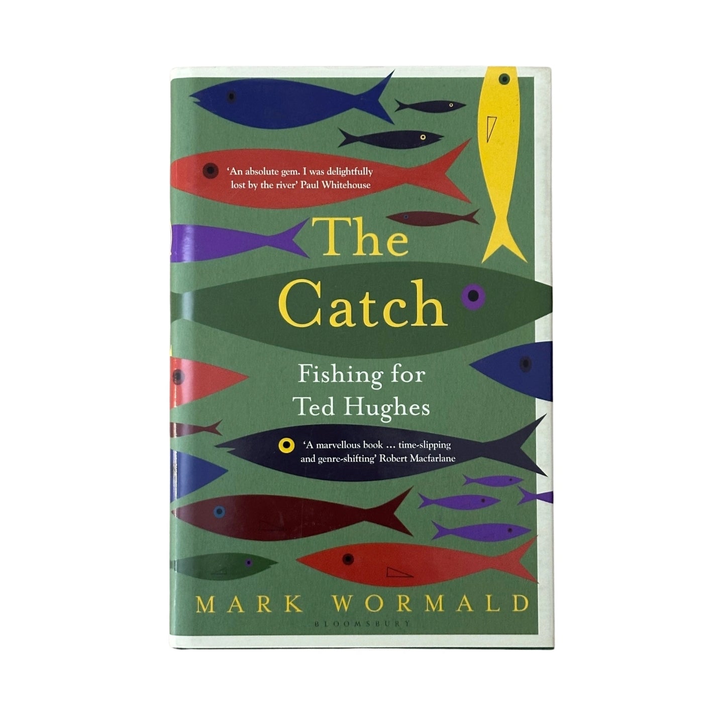 The Catch Fishing for Ted Hughes