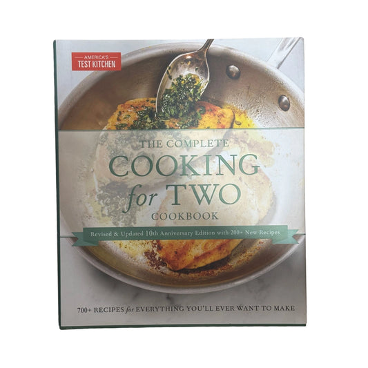 The Complete Cooking for Two Cookbook, 10th Anniversary Gift Edition 700+ Recipes for Everything You'll Ever Want to Make