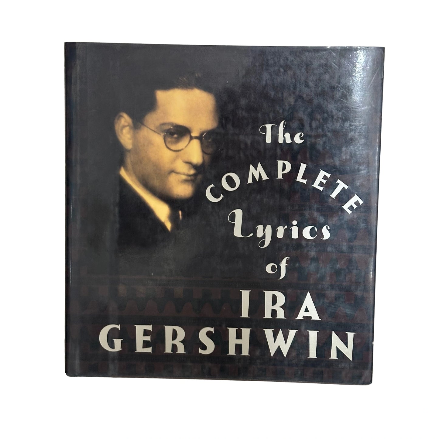 The Complete Lyrics of Ira Gershwin