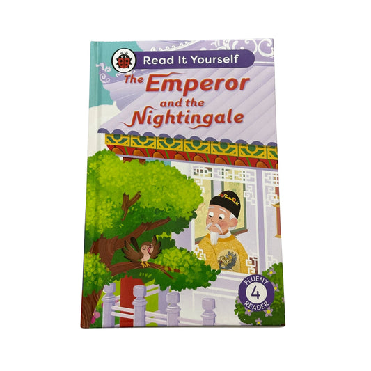 The Emperor and the Nightingale: Read It Yourself - Level 4 Fluent Reader