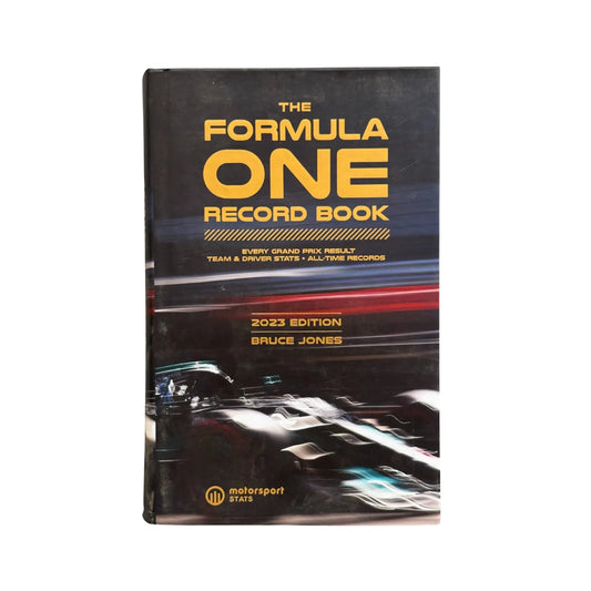 The Formula One Record Book (2023): Grand Prix Results, Stats & Records