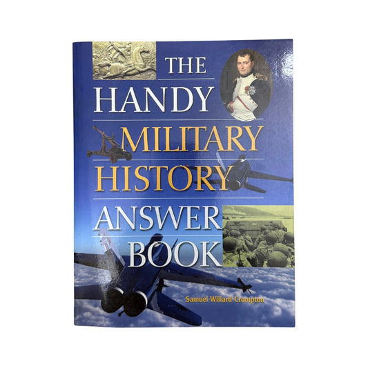 The Handy Military History Answer Book