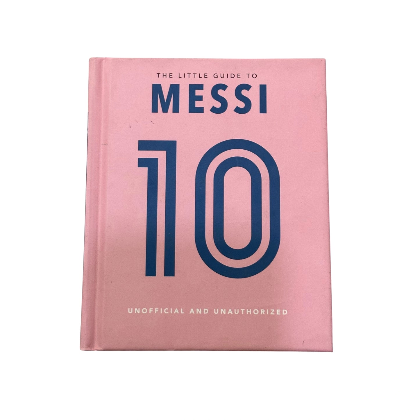 The Little Book of Messi Over 170 Winning Quotes!