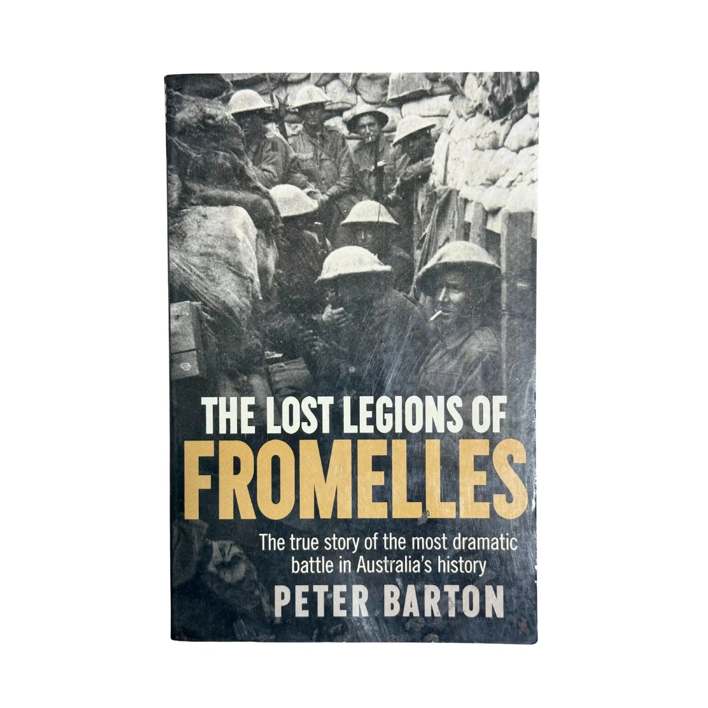 The Lost Legions of Fromelles