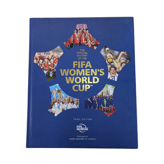 The Official History of the FIFA Women's World Cup (DAMAGE)