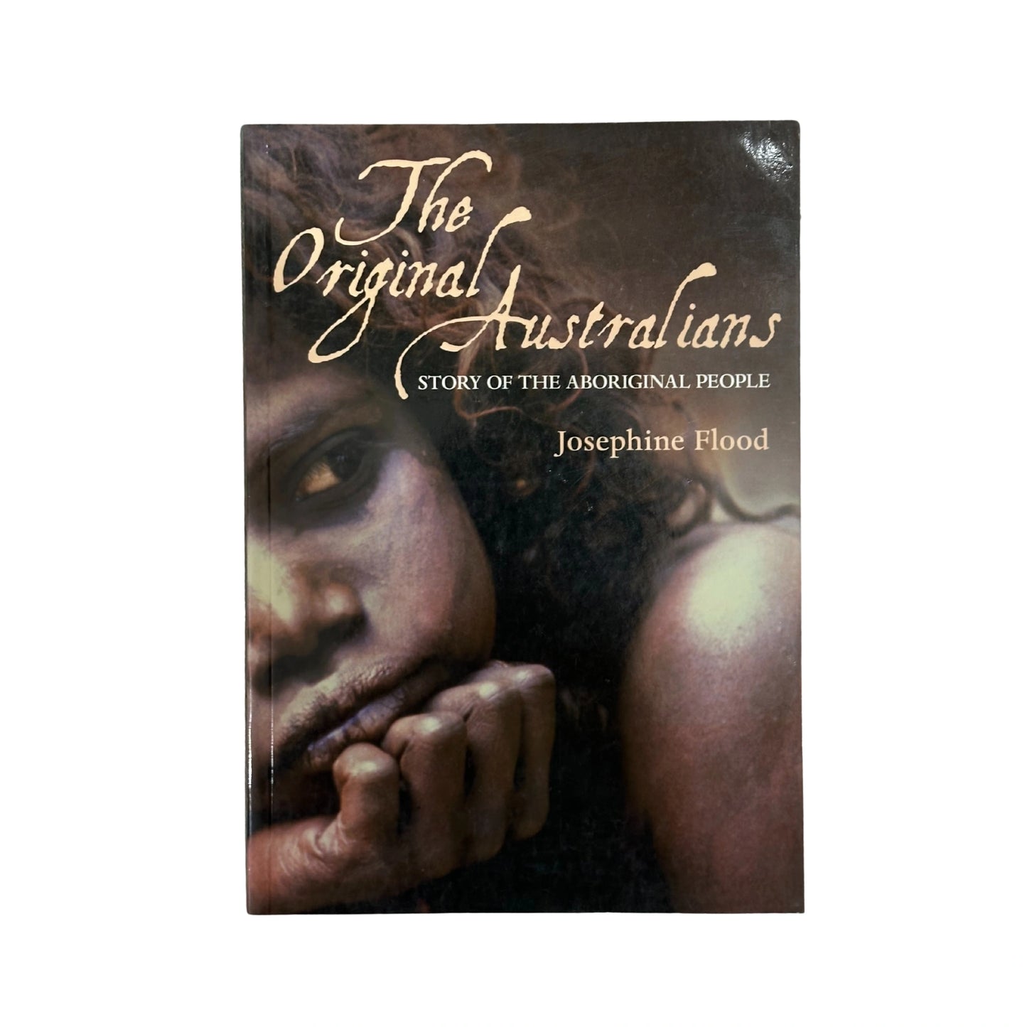 The Original Australians Story of the Aboriginal People