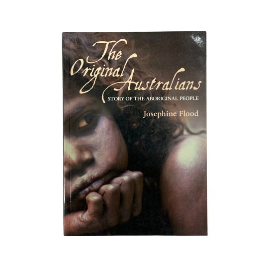 The Original Australians Story of the Aboriginal People