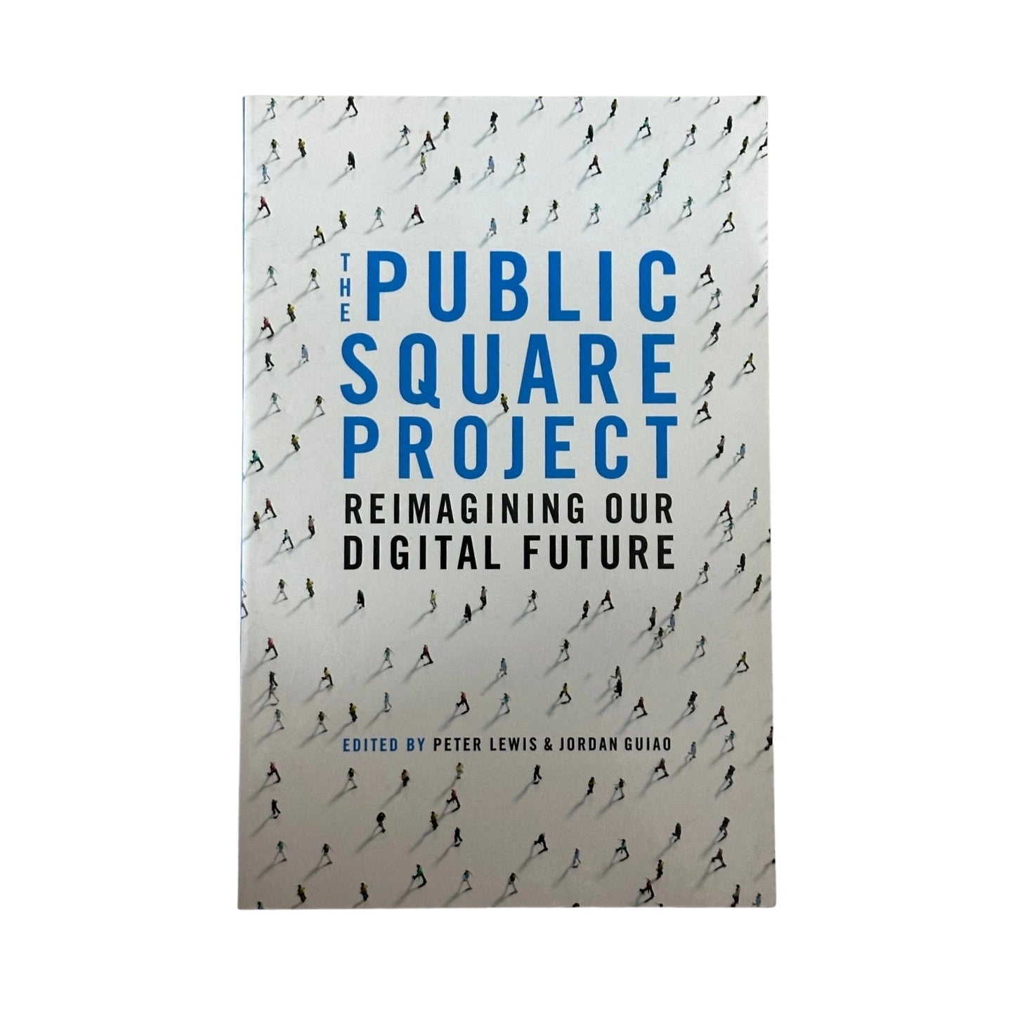 The Public Square Project Reimagining Our Digital Future