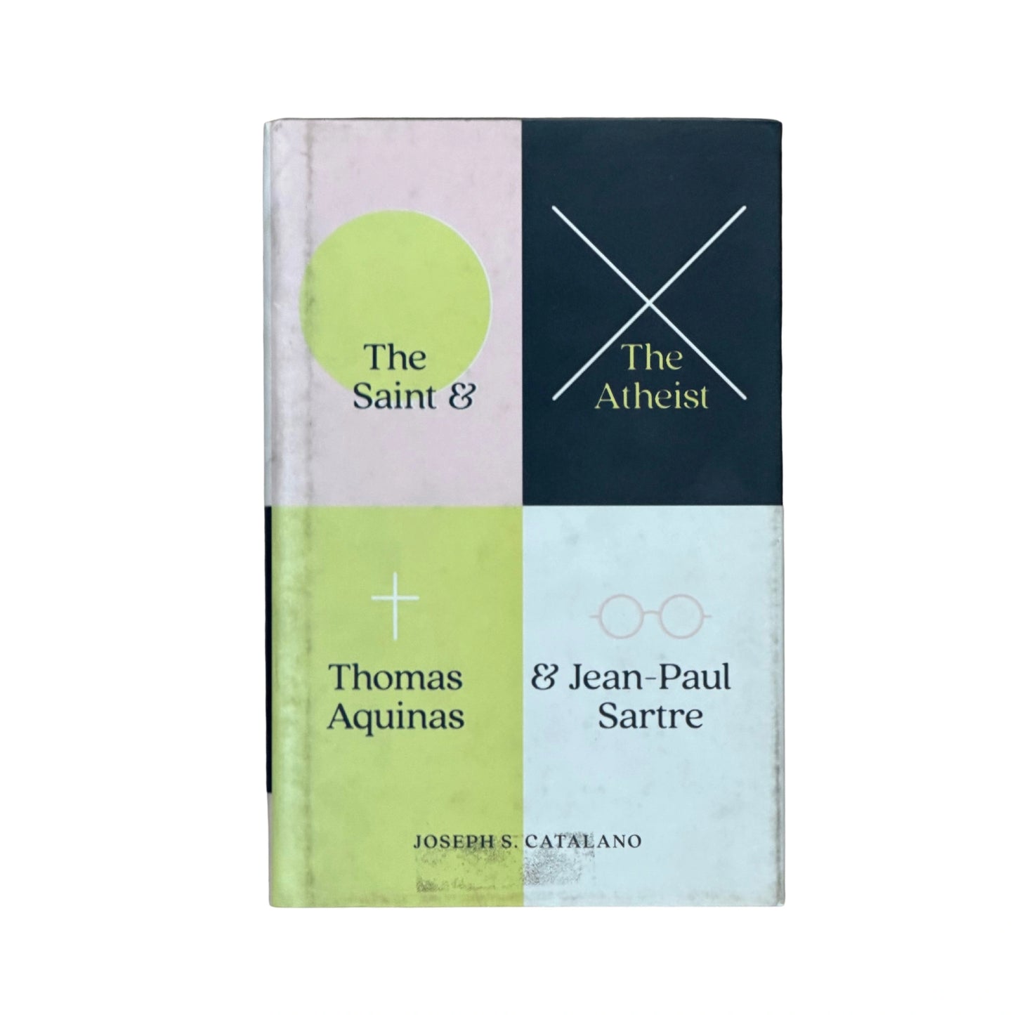 The Saint and the Atheist Thomas Aquinas and Jean-Paul Sartre