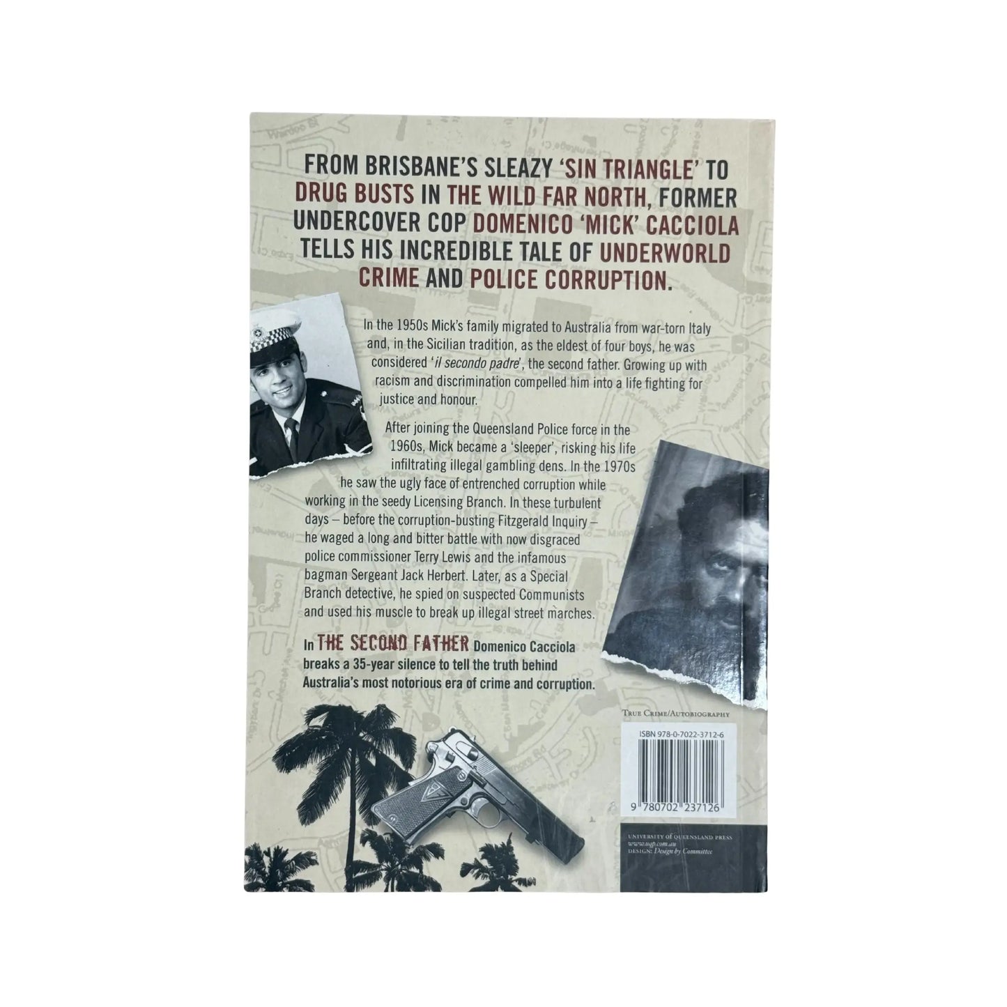 The Second Father: An Insider's Story of Cops, Crime and Corruption