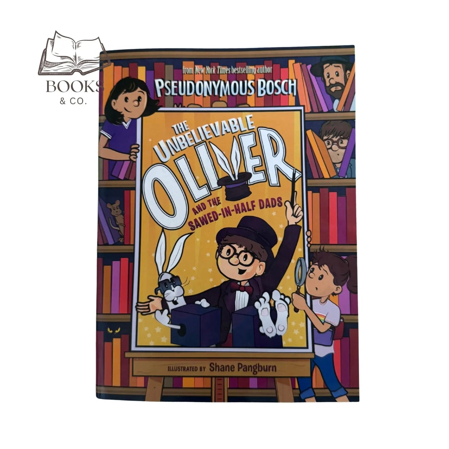 The Unbelievable Oliver and the Sawed-in-Half Dads