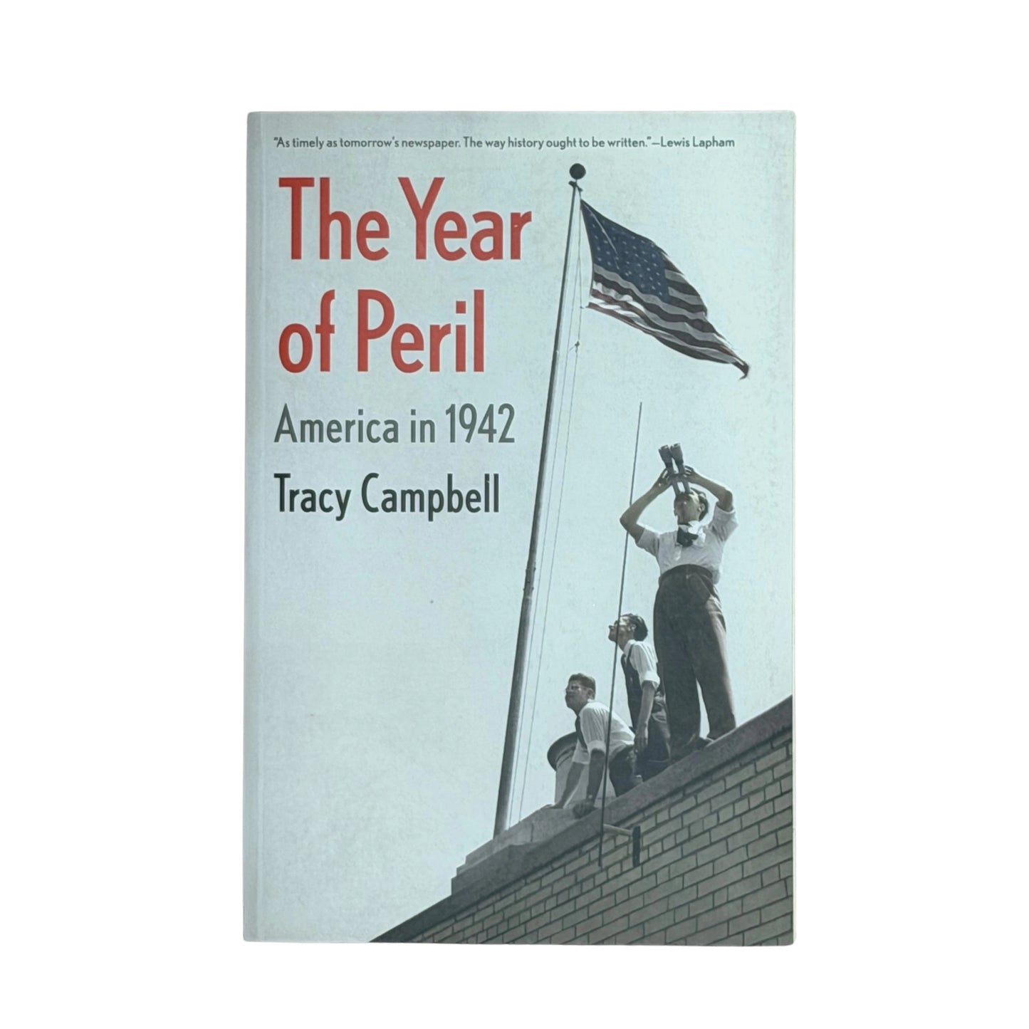The Year of Peril America in 1942