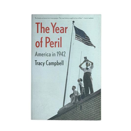 The Year of Peril America in 1942