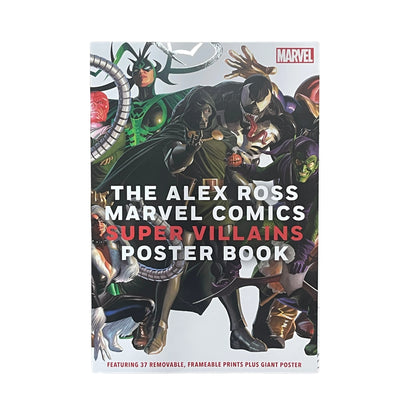 The Alex Ross Marvel Comics Super Villains Poster Book