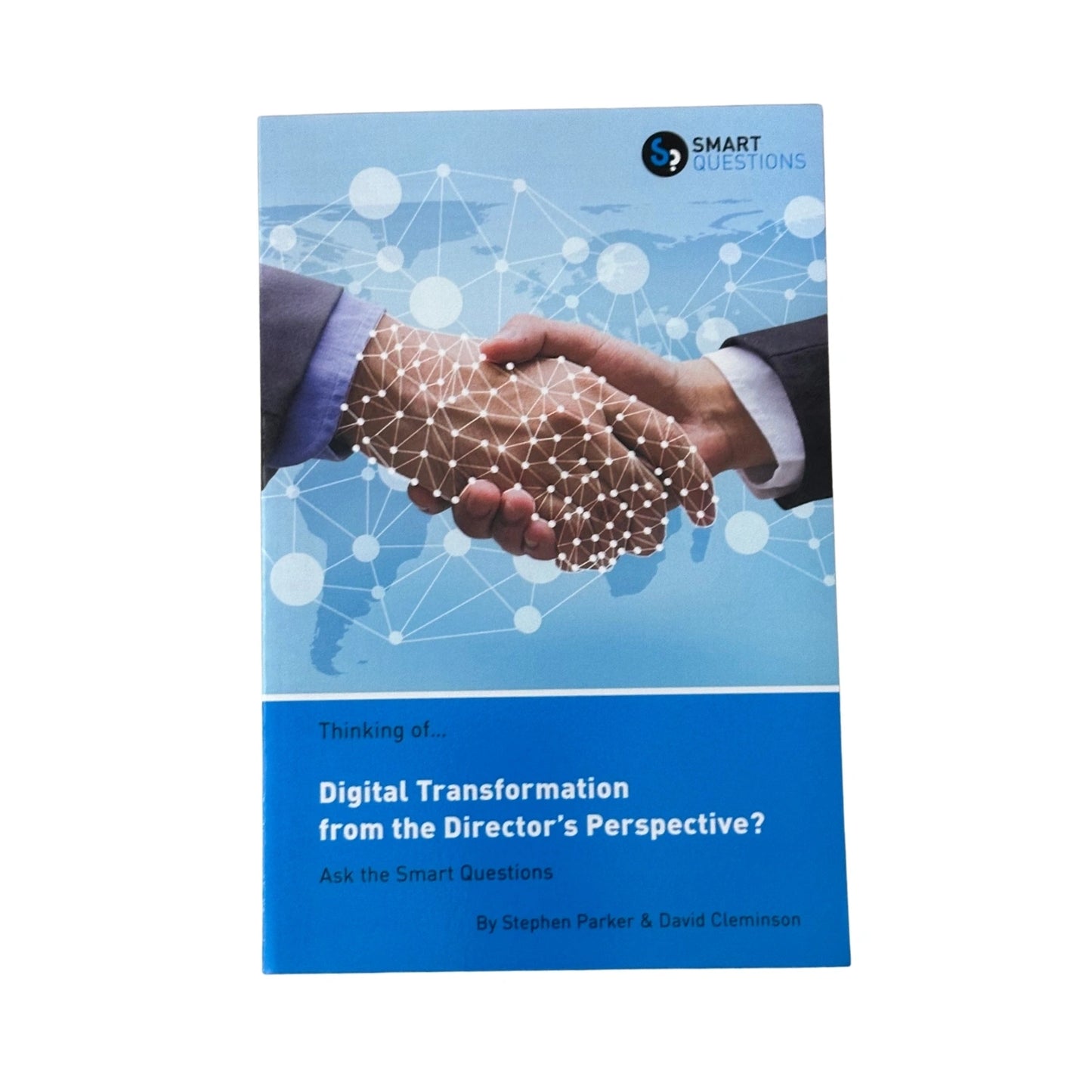 Thinking Of... Digital Transformation from the Director's Perspective? Ask the Smart Questions
