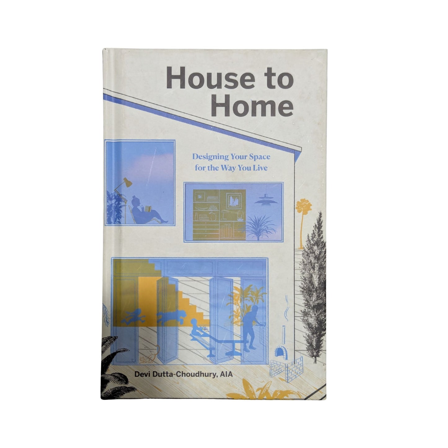 HOUSE TO HOME