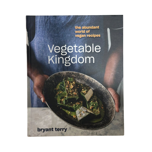 Vegetable Kingdom The Abundant World of Vegan Recipes