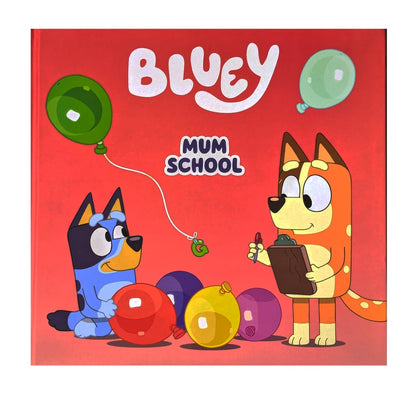 Bluey: Mum School: A Mother's Day Book