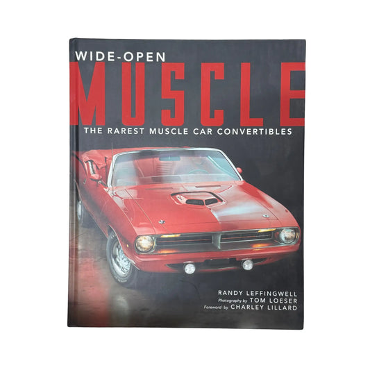 Wide-Open Muscle: The Rarest Muscle Car Convertibles