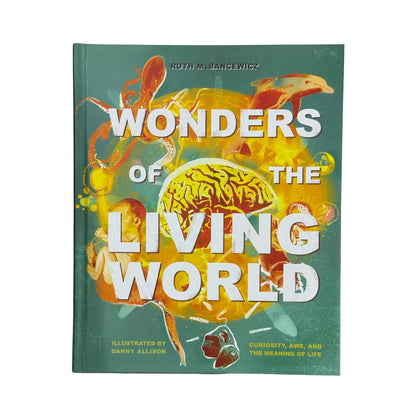 Wonders of the Living World (Illustrated Hardback)