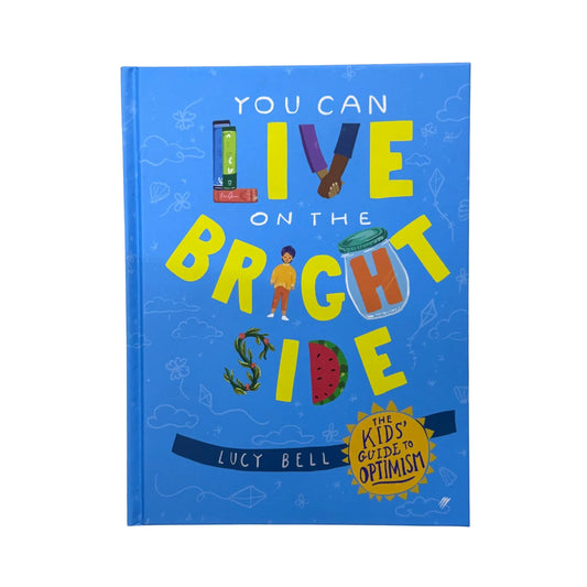 YOU CAN LIVE ON THE BRIGHT SIDE