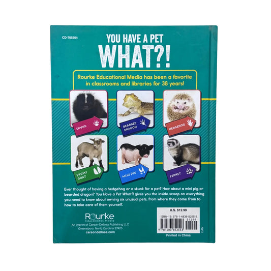 YOU HAVE A PET WHAT?!