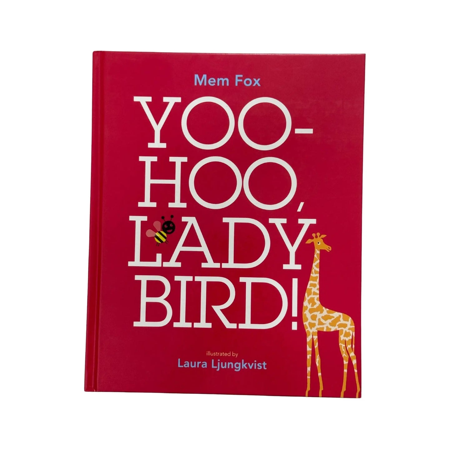 Yoo Hoo, Ladybird!