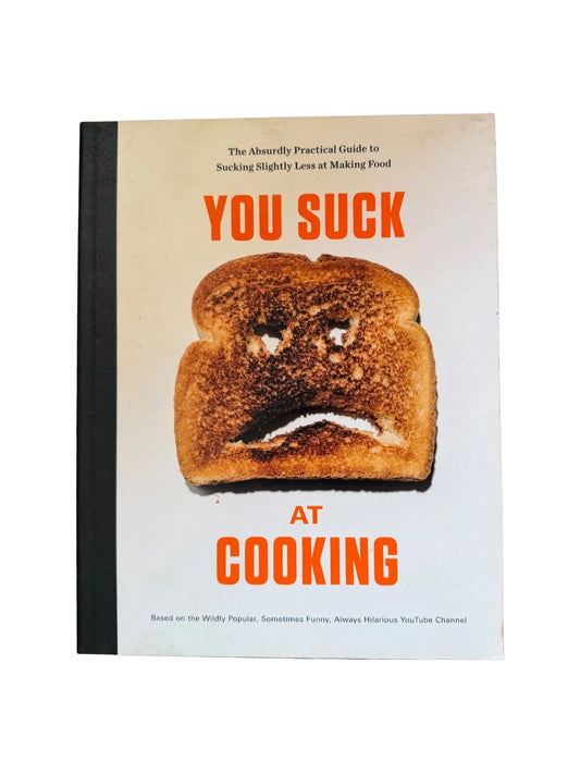 You Suck at Cooking