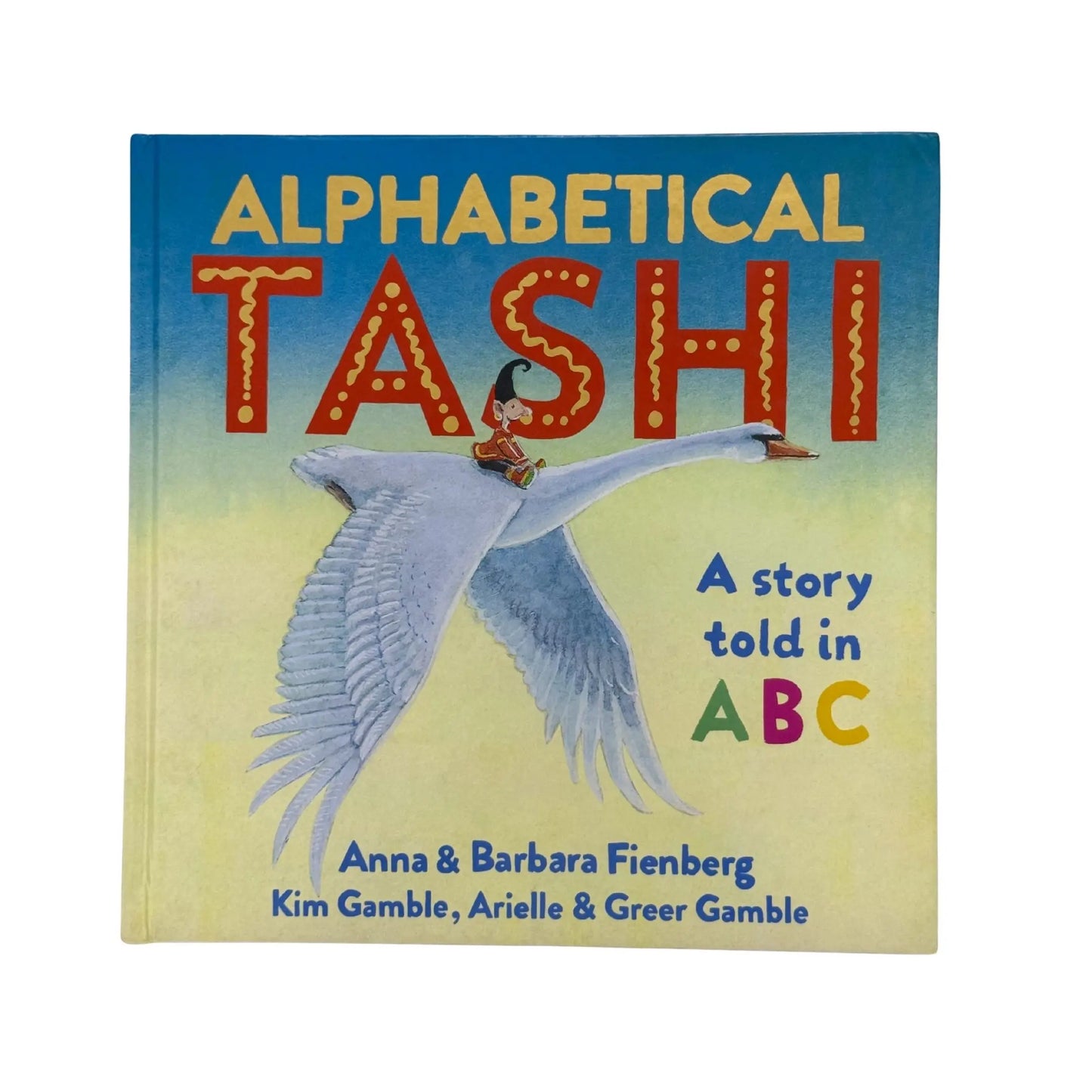 Alphabetical Tashi: A Story Told in ABC (Tashi series)